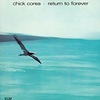 Chick CoreaReturn to Forever